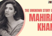 The Unknown Story of Mahira Khan: How She Became a Superstar from Being an Accountant in the US