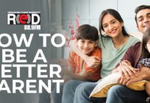 ਚੰਗੀ ਪੇਰੇੰਟਿੰਗ ਕਿਵੇਂ ਕਰੀਏ? | How to be a better parent